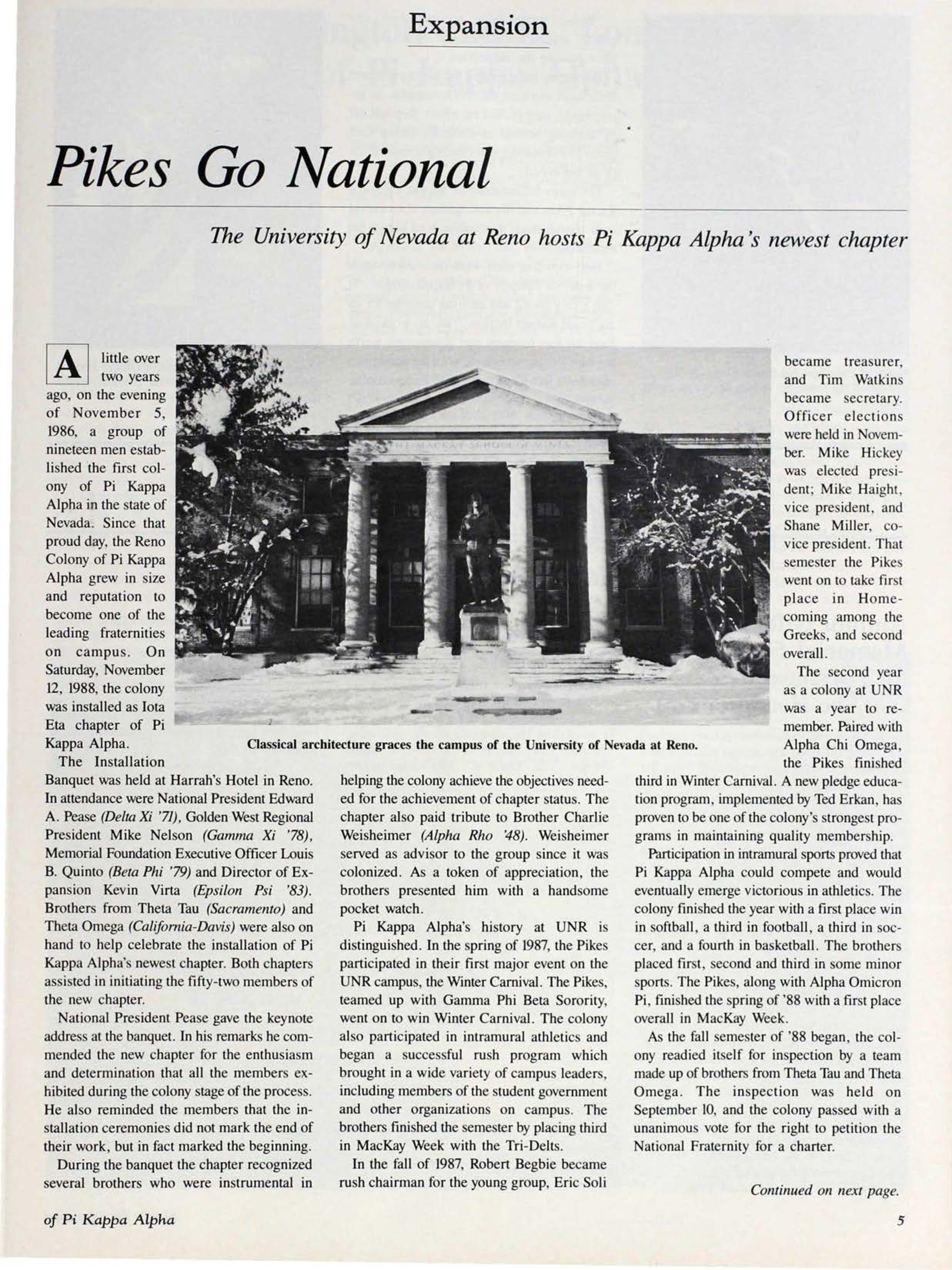 Expansion: Pikes Go National The University of Nevada at Reno Hosts Pi Kappa Alpha's Newest Chapter